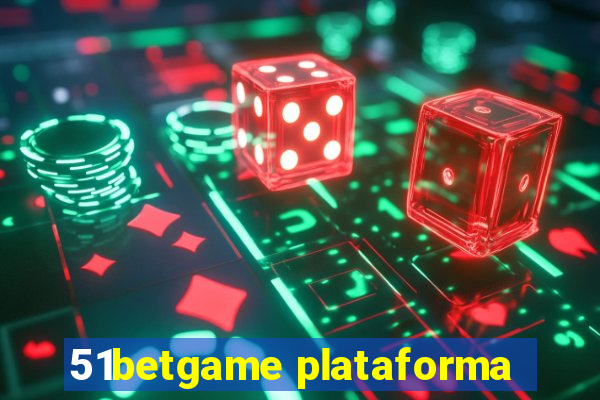 51betgame plataforma